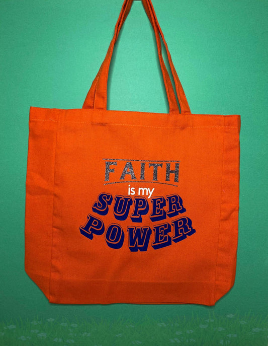 Tote Bag - Faith is my Superpower